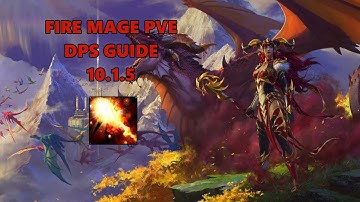 Fire Mage PVE guide 10 1 5