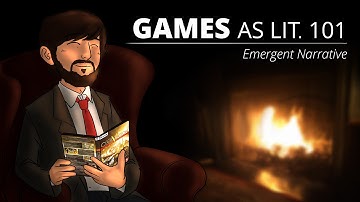 Games as Lit. 101 - Emergent Narrative