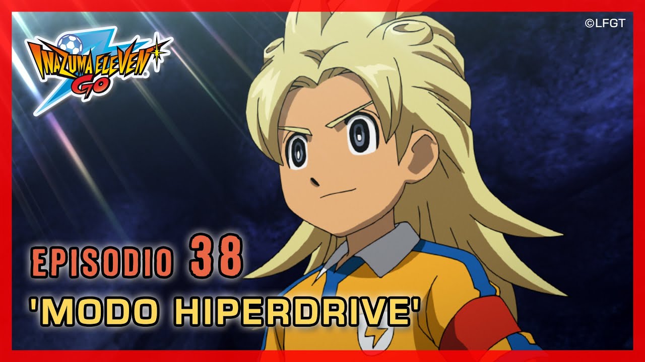 Inazuma Eleven Go Chrono Stone Ep 38