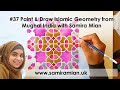#37 Paint & Draw Islamic Geometry with Samira Mian