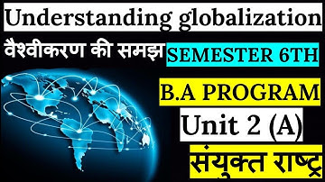UNDERSTANDING GLOBALIZATION political science 6th semester