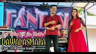Download lagu DAWAI ASMARA - Nozt Fantasi feat Elva Mustika || Dangdut Live Orgen Tunggal || Fantasi Live Music