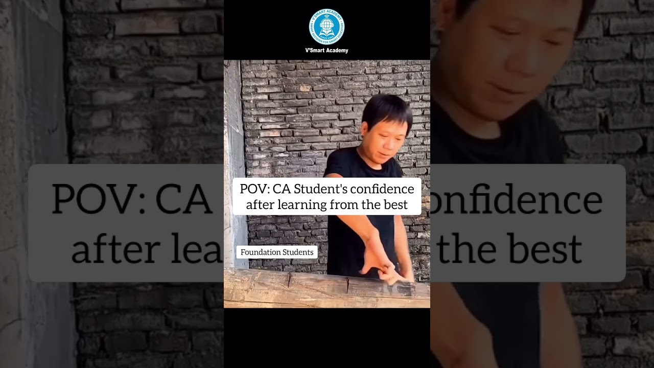 POV: CA Student's confidence after learning from the best | CA Foundation