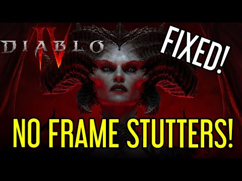 Frame Stuttering Fix for Diablo 4