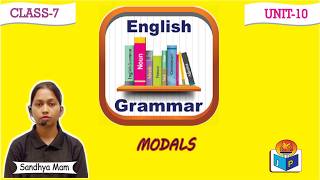 Modals | English Grammar | Chapter 10 | Class 7 | By Sandhya Mam | Jagriti Publication