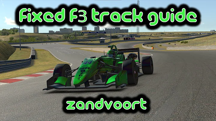 iRacing Track Guide Zandvoort | Fixed Dallara F3 | W5 S4 2022 | 1:30.221