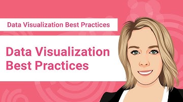 Data Visualization Best Practices
