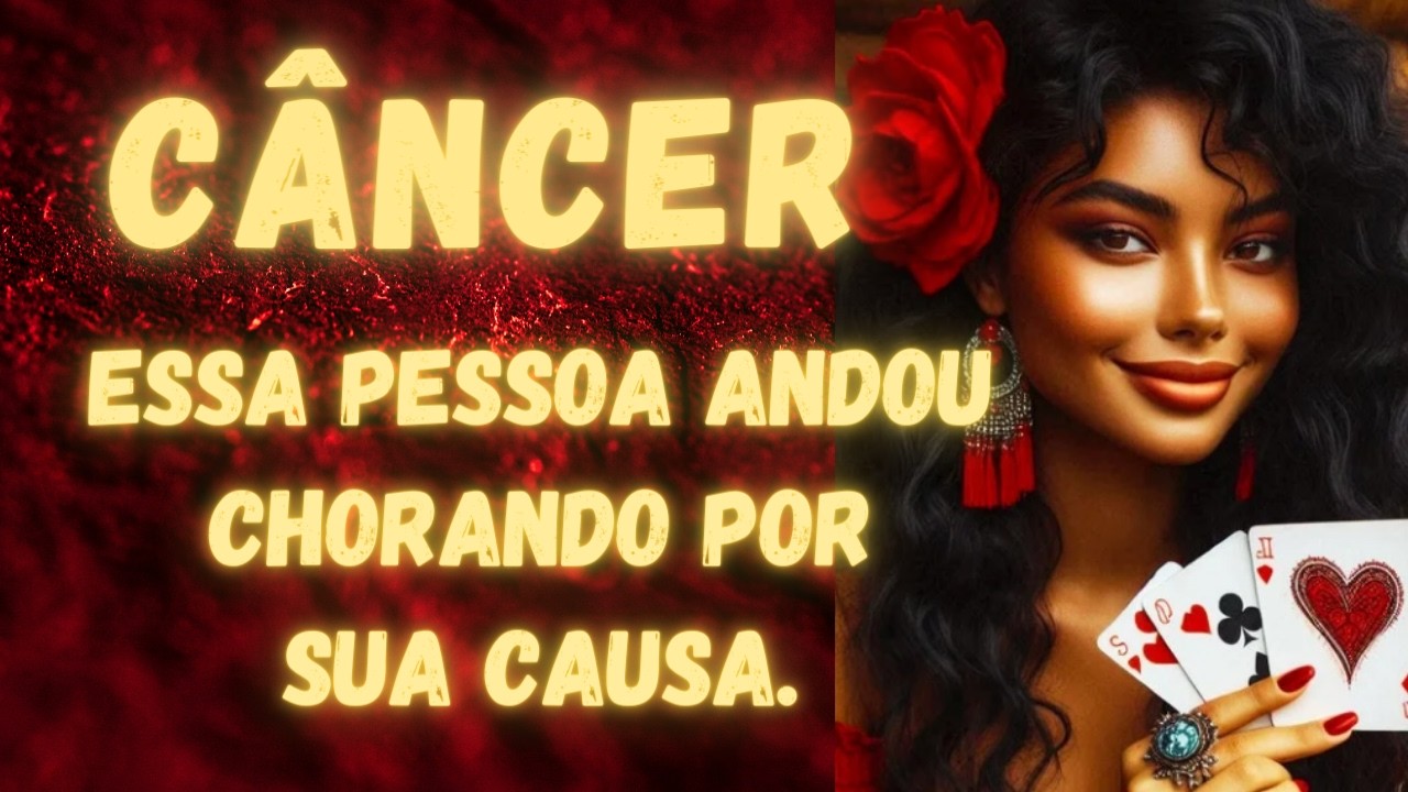 CÂNCER AMOR 💕 JÁ CHOROU E VAI CHORAR MAIS AINDA POR SUA CAUSA. TAROT #cancertarot #tarot #amor 
