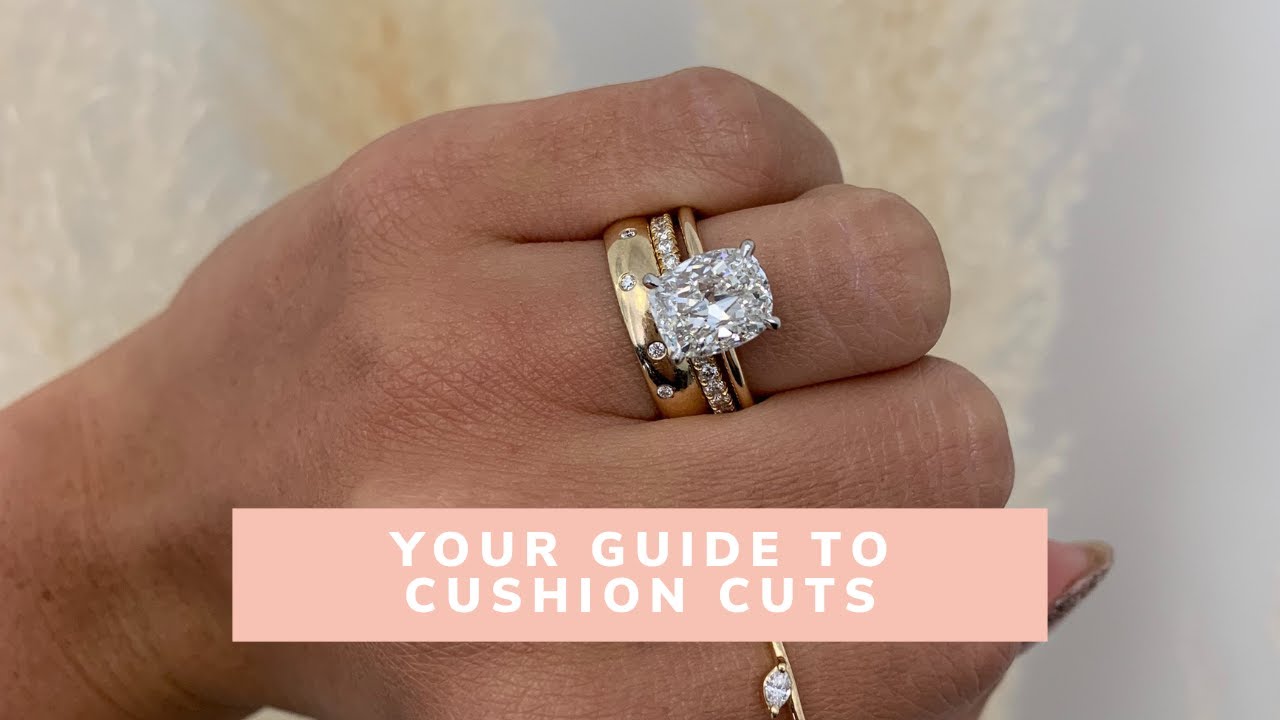 Your Guide To Cushion Cuts YouTube