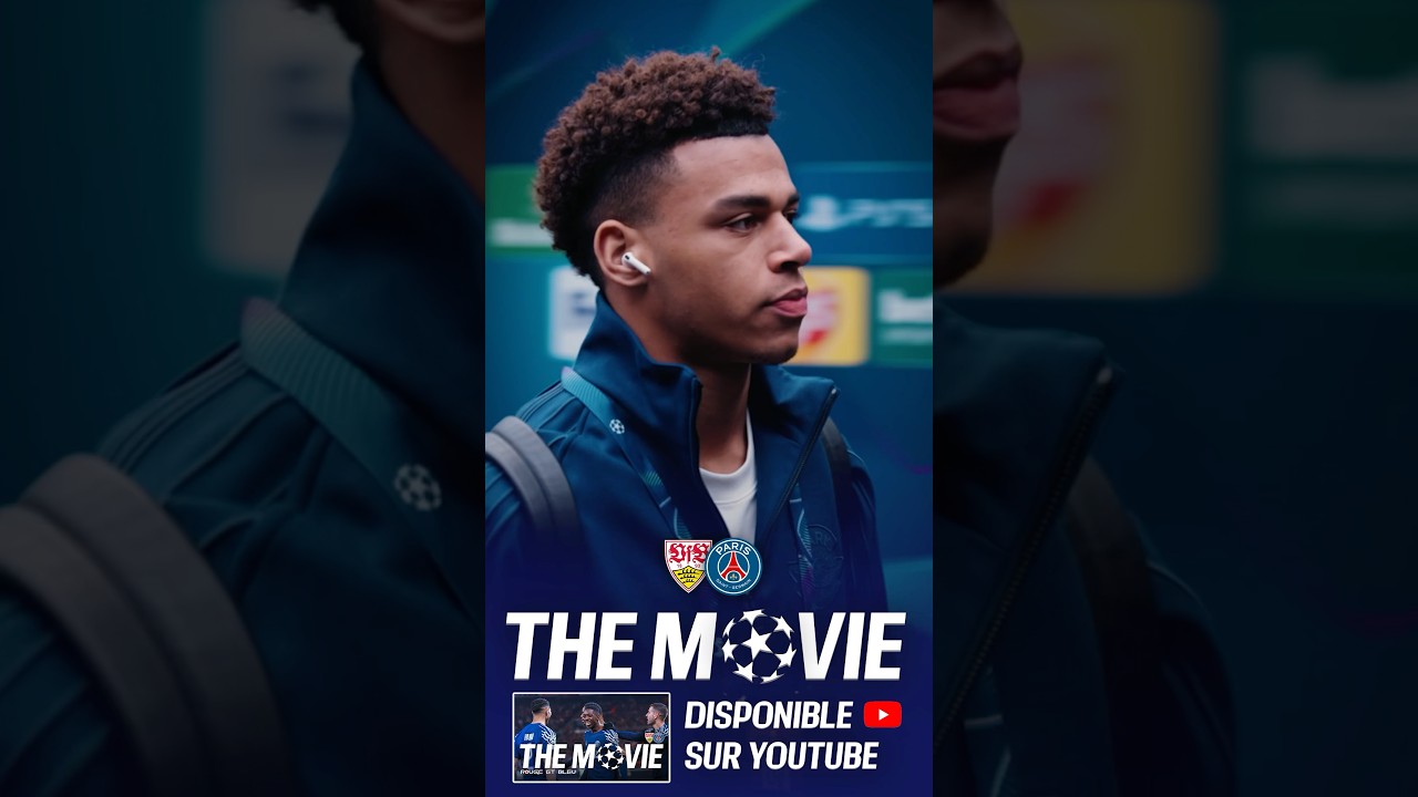 STUTTGART 🆚 PSG: the movie