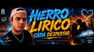 HIERRO LIRICO CADA DESPERTAR