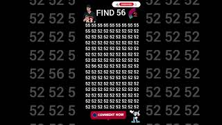 FIND THE NUMBER 56 ||If you are genius ||#findme #viral #shorts #music #subscribe #genius