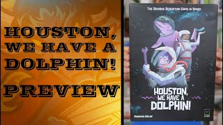 Houston, We Have A Dolphin! - Kickstarter Preview