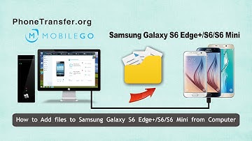 How to Add Files to Samsung Galaxy S6 Edge+/S6/S6 Mini from Computer