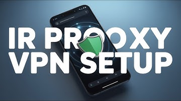 IR Proxy VPN Setup Guide | Secure Internet Connection on Android (All Countries UDP)