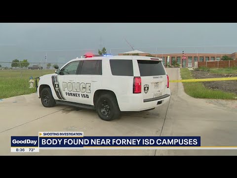 Body found near Forney ISD school campuses