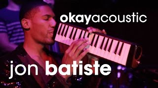 Video thumbnail of "Okay Acoustic: Jon Batiste "San Spirito" & "Killing Me Softly""