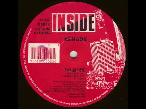 Ashade — Ashade   No More   Classic Remix