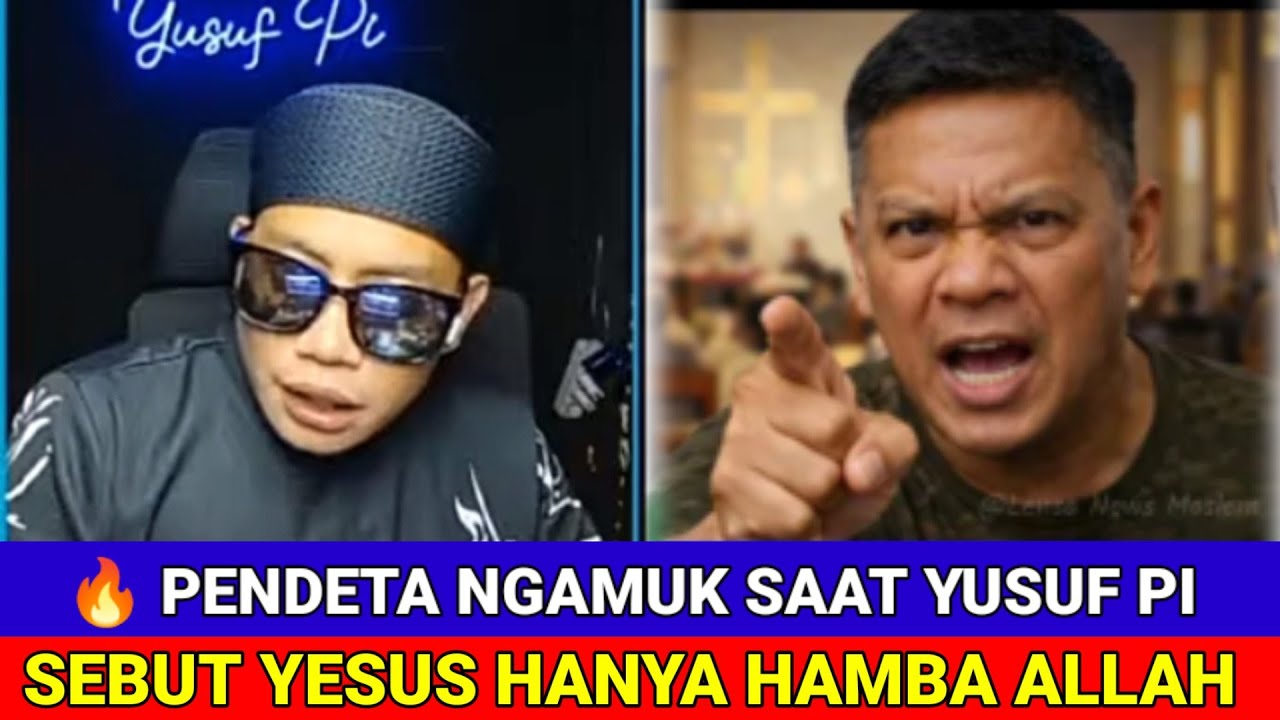 MELEDAK 🔥 PENDETA NGAMUK SAAT YUSUF PI SEBUT YESUS HANYA HAMBA ALLAH SWT