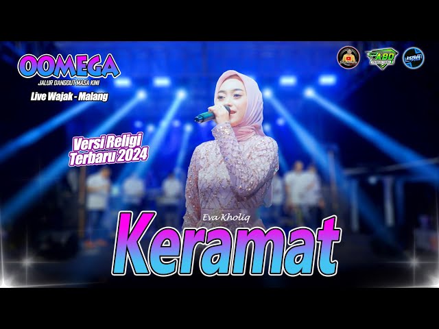 Keramat - Eva Kholiq Oomega Ft Faris Kendang Live Wajak - Malang #2024 class=