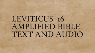 Leviticus 16 - Amplified Bible - Text And Audio