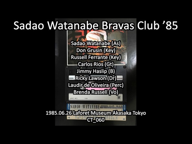 渡辺貞夫 Sadao Watanabe Bravas Club '85 - YouTube