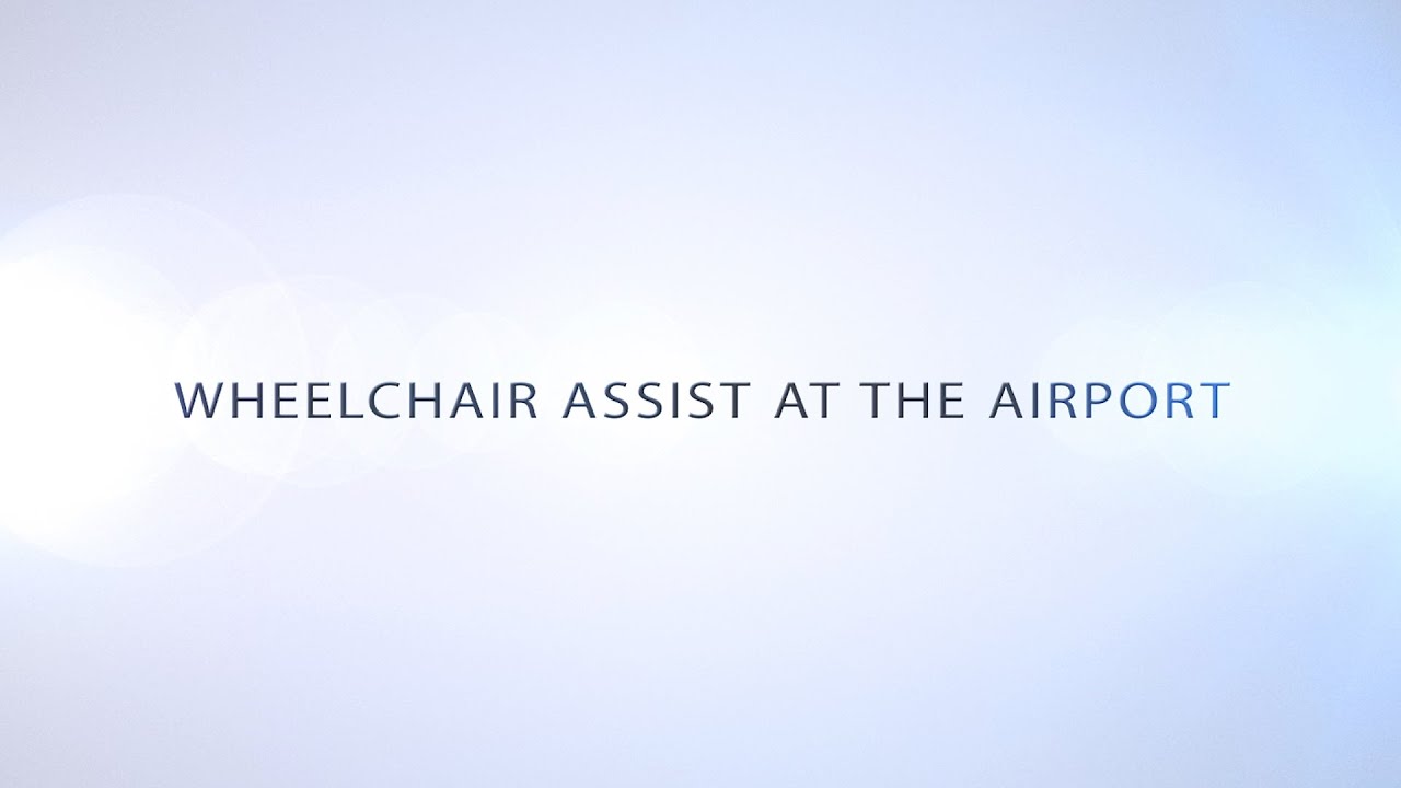Wheelchair Assist at the Airport - YouTube