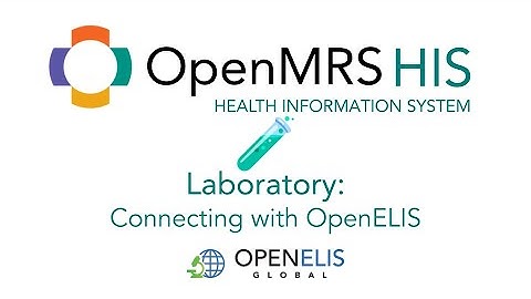 OpenMRS HIS: LIS Lab System connection with OpenELIS Global