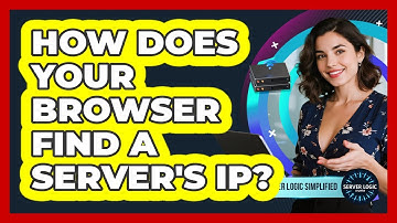 How Does Your Browser Find A Server