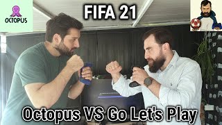 Octopus Vs @Go Lets Play FIFA21