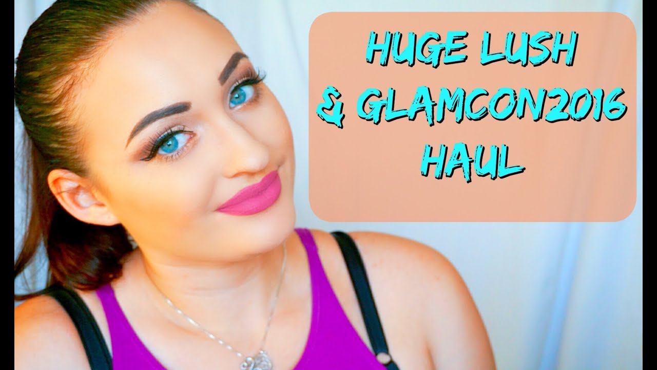 HUGE Lush+GlamCon 2016 Haul | Rosa Klochkov