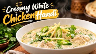 Download lagu Creamy White Chicken Handi Recipe | Restaurant Style Chicken Handi .