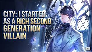 Chapter 101-125 | City: I Started As A Rich Second Generation Villain