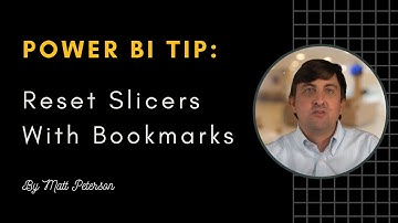 Power BI Tip: Reset Slicers With Bookmarks