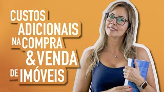 O que você precisa saber antes de Vender ou Comprar um Imóvel