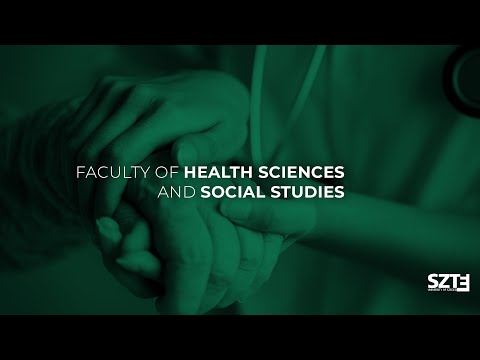 Introducing the Faculty of Health Sciences and Social Studies, University of Szeged