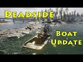 Deadside Boat Adventure - New Update