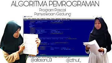 TUGAS BESAR! ALGORITMA PEMROGRAMAN . FST. TEKNIK INFORMATIKA .