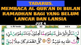 TADARUS RAMADHAN BAGI YANG BELUM LANCAR MENGAJI DAN BAGI YANG SUDAH LANCAR #juz4