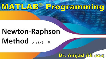 MATLAB ® Program of Newton Raphson Method