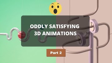 Best Oddly #Satisfying 3D Animation Compilation | Part 2 l Satisfying Video