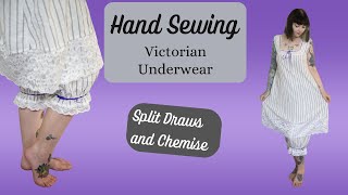 Hand sewing Victorian underwear