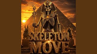 Skeleton Move (Afro House)