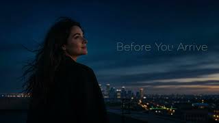 Before You Arrive | Melodic House | Emotional Cinematic Night Music