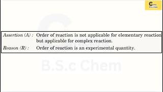 Assertion Reason: Order of Reaction vs Elementary Reaction | Chemical Kinetics MCQ Explained