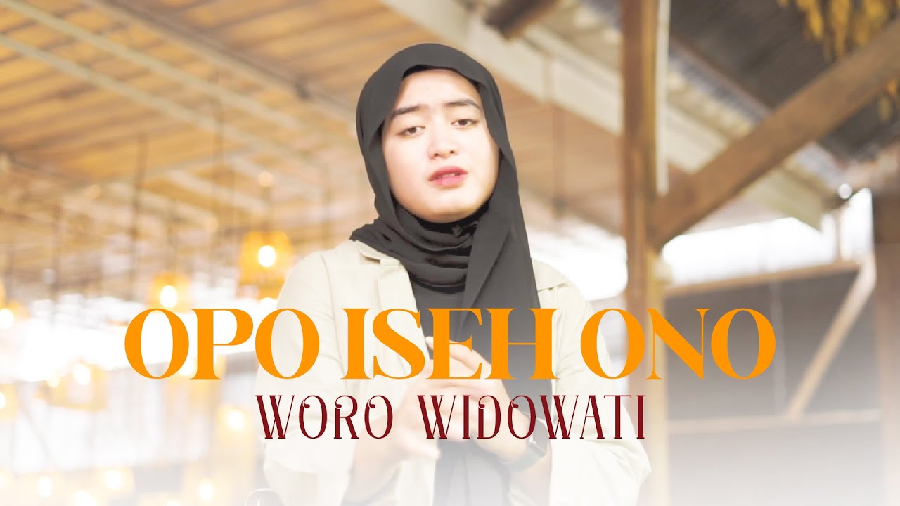 Woro Widowati - Opo Iseh Ono (Official Music Video)