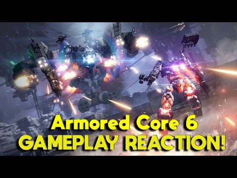 ARMORED CORE 6: Fires of Rubicon | Gameplay Reaction!