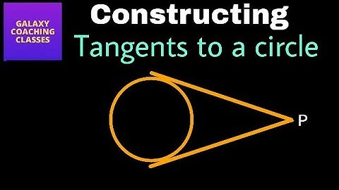How to construct Tangents to a circle from a point outside it. cbse class 10 constructions