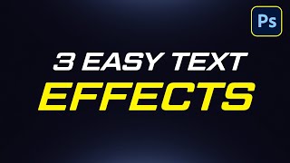 Creating 3 Simple Text effects for BEGINNERS (Photoshop 2023 Tutorial)