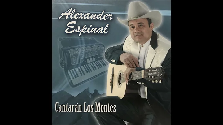 Alexander espinal bautista   cantaran los montes